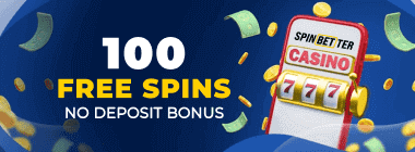 100 Free Spins No Deposit at SpinBetter Casino