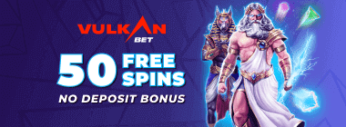 50 free spins at Vulkan Bet Casino for sign-up